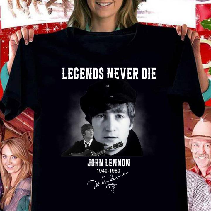 Legends never die John Lennon 1940-1980 signature t-shirt woman shirt