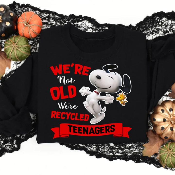 Snoopy and Woodstock we're not old we're recycled teenagers t-shirt sweatshirt