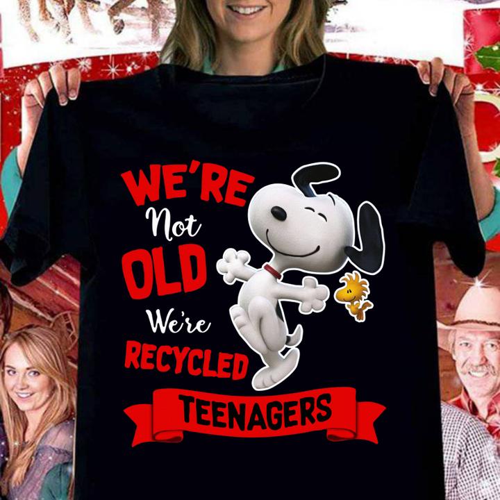 Snoopy and Woodstock we're not old we're recycled teenagers t-shirt woman shirt