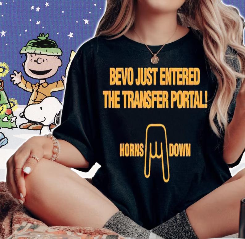 Bevo just entered the transfer portal shirt t-shirt woman shirt