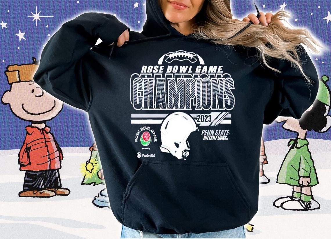 2023 Rose Bowl Game Champions Penn State Nittany Lions shirt t-shirt hoodie