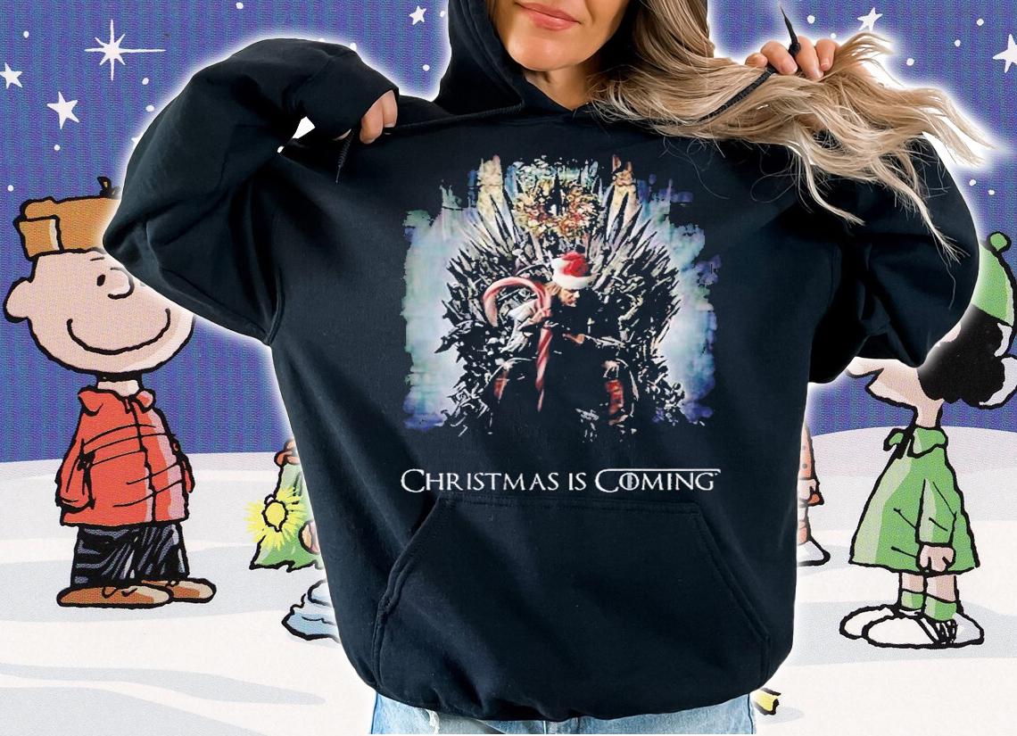 Christmas is Coming Game Of Thrones shirt t-shirt hoodie