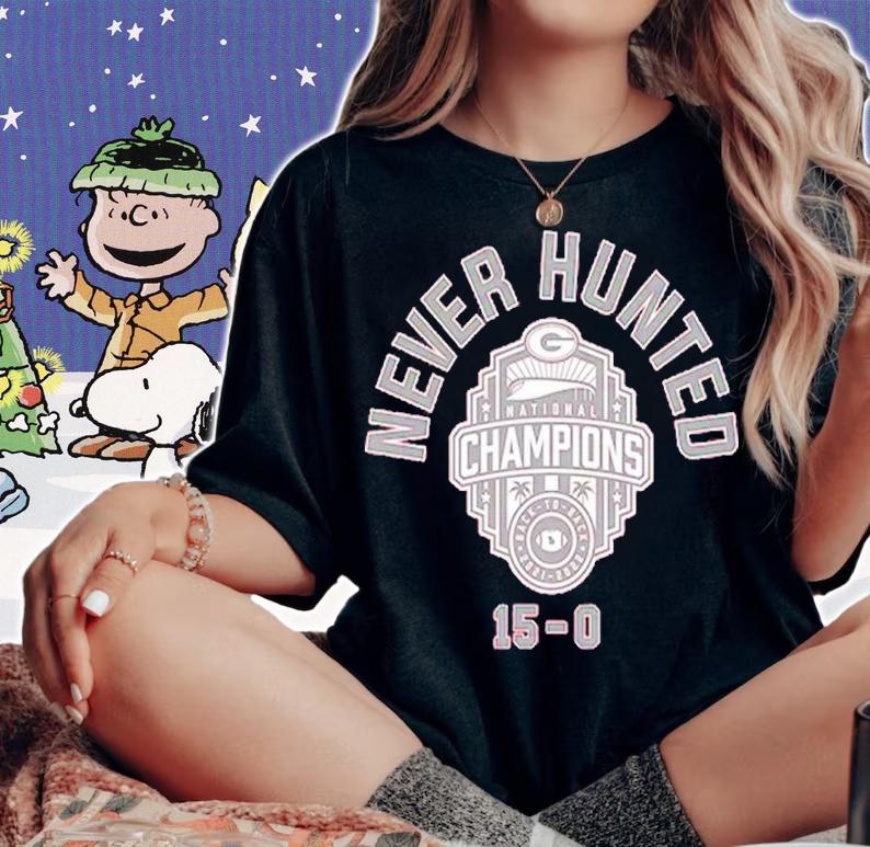 Georgia Football Never Hunted 15-0 Shirt t-shirt woman shirt