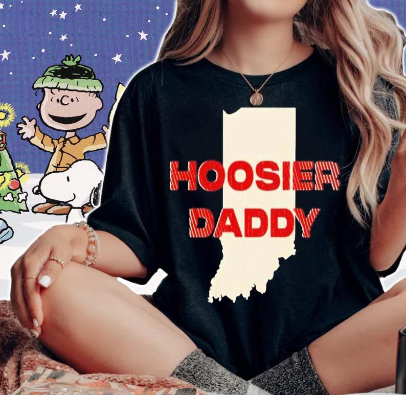 Hoosier Daddy shirt t-shirt woman shirt