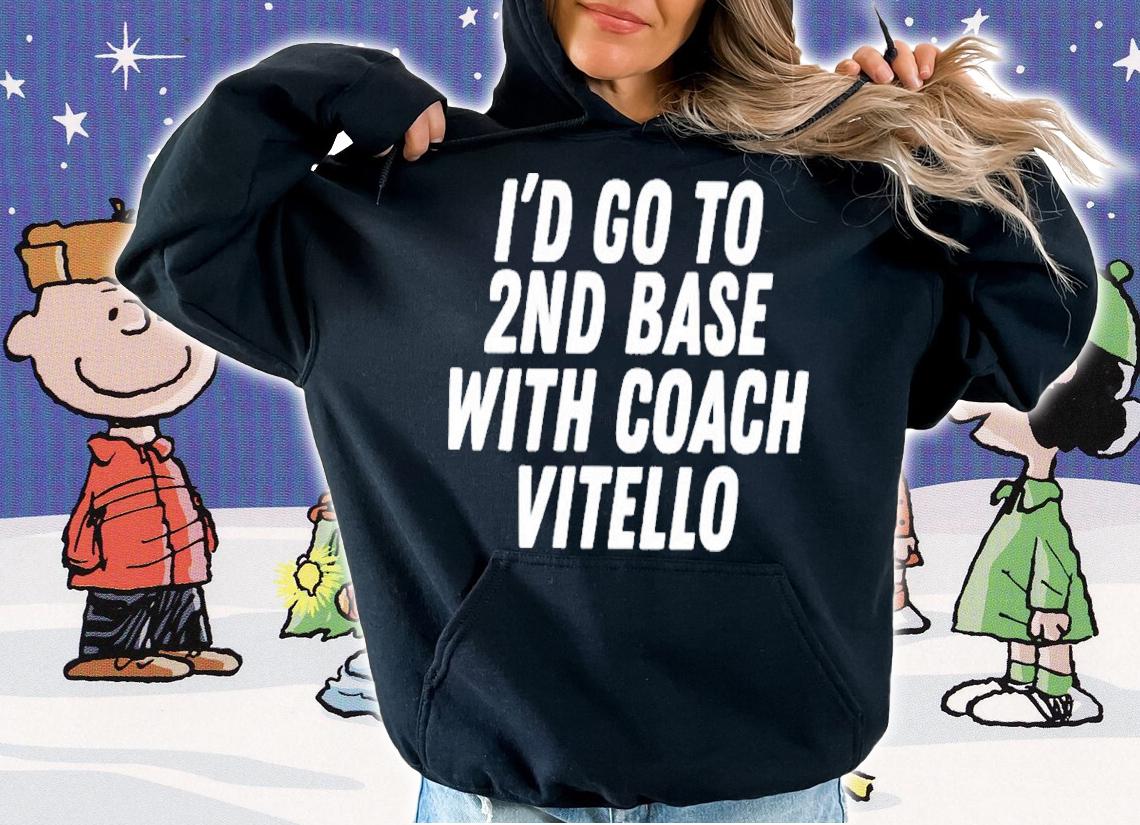 I'd Go To 2nd Base With Coach Vitello Tennessee Baseball t-shirt hoodie
