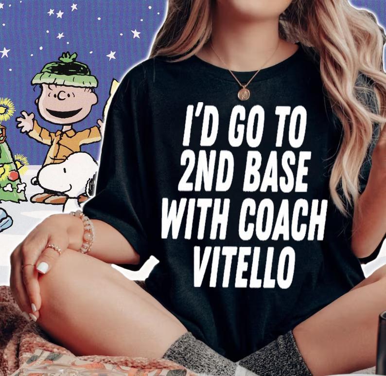 I'd Go To 2nd Base With Coach Vitello Tennessee Baseball t-shirt woman shirt