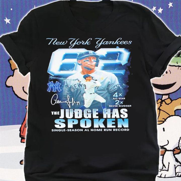 New York Yankees The Judge Has Spoken Aaron 62 Shirt t-shirt shirt