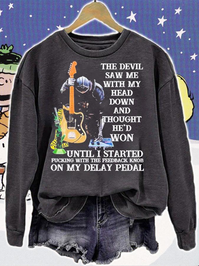 The Devil Saw Me With My Head Down And Thought He'd Won Until I Started Fucking Shirt t-shirt