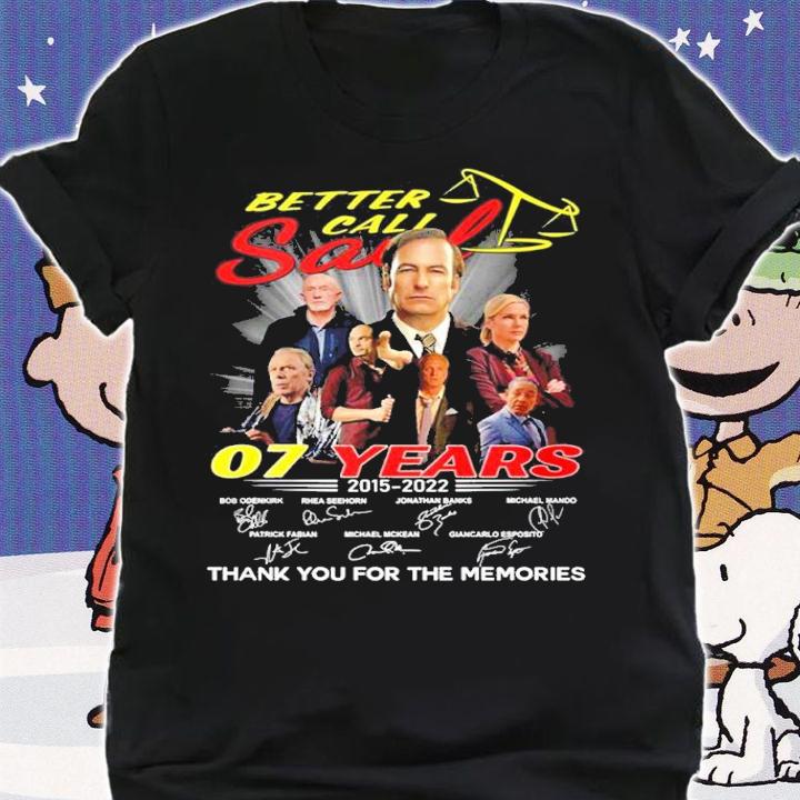 Better Call Saul 07 years 2015 2022 thank you for the memories shirt t-shirt shirt