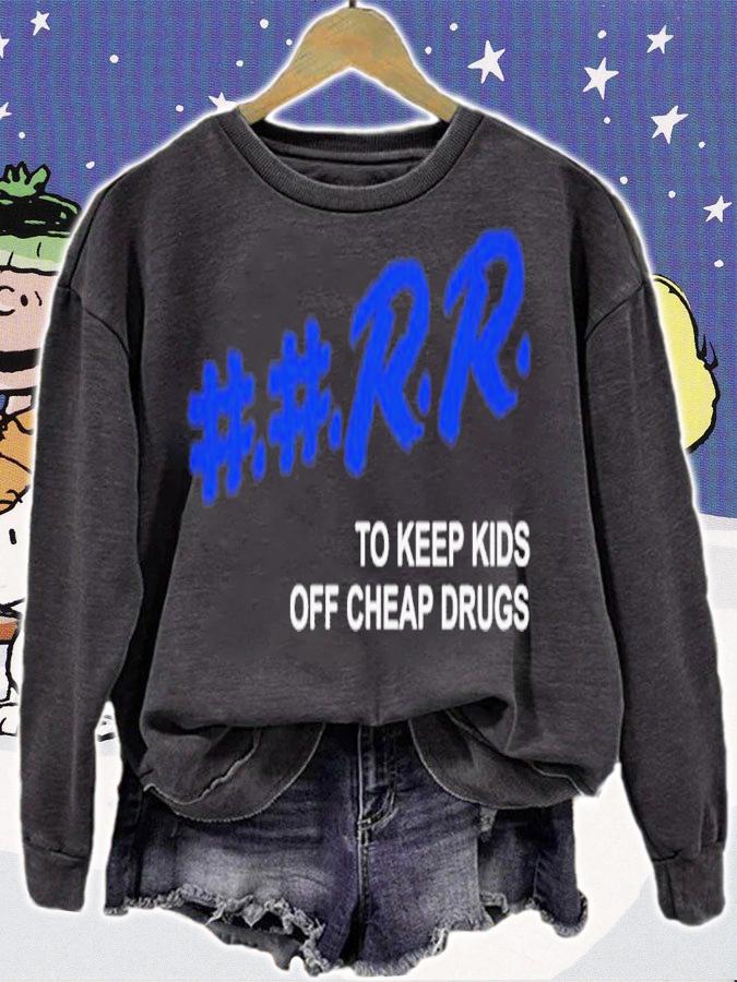Kankan Rapper Rr To Keep Kids Off Cheap Drugs Shirt t-shirt