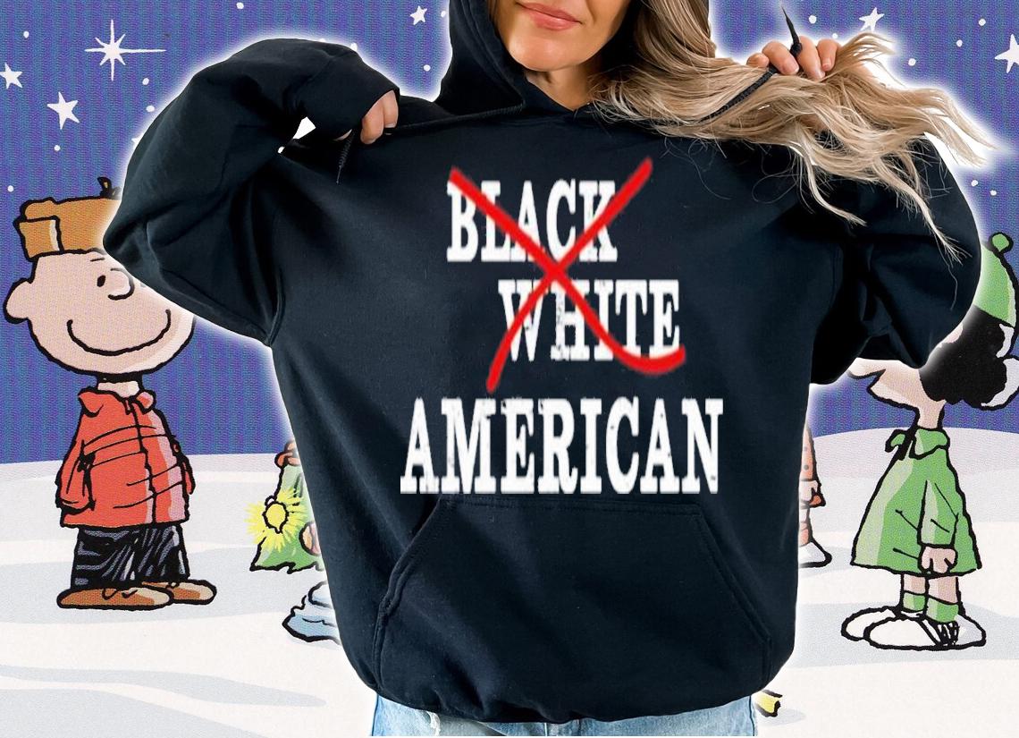 Black White American Shirt t-shirt hoodie