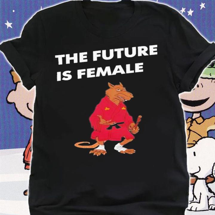 The Future Is Female T-Shirt t-shirt shirt