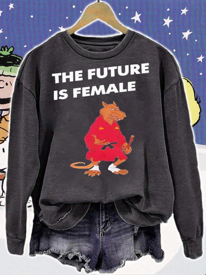 The Future Is Female T-Shirt t-shirt sweatshirt