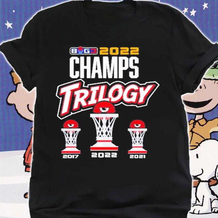 Trilogy 2022 BIG3 Champions 2017-2022 T-Shirt t-shirt shirt