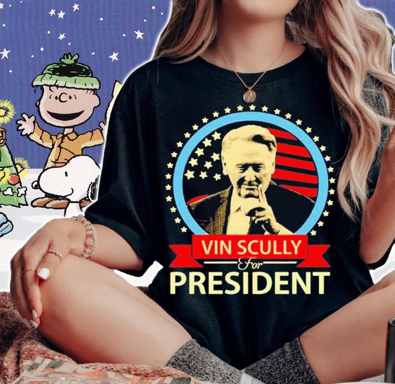 Vin Scully For President Shirt t-shirt woman shirt