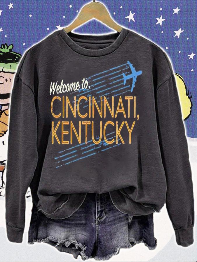 Welcome to Cincinnati Kentucky shirt t-shirt sweatshirt