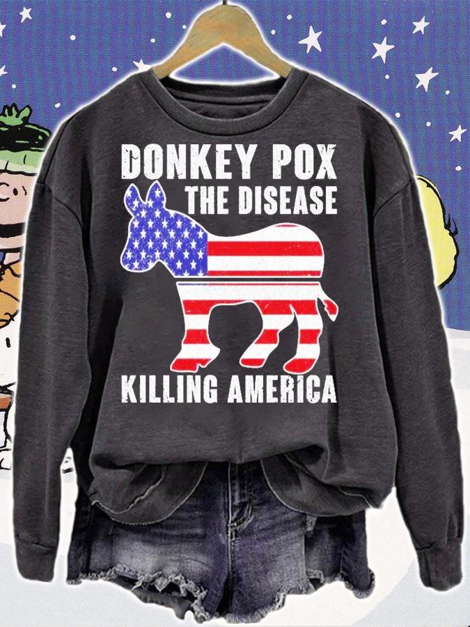 Donkey Pox This Diesease Killing America T-Shirt t-shirt