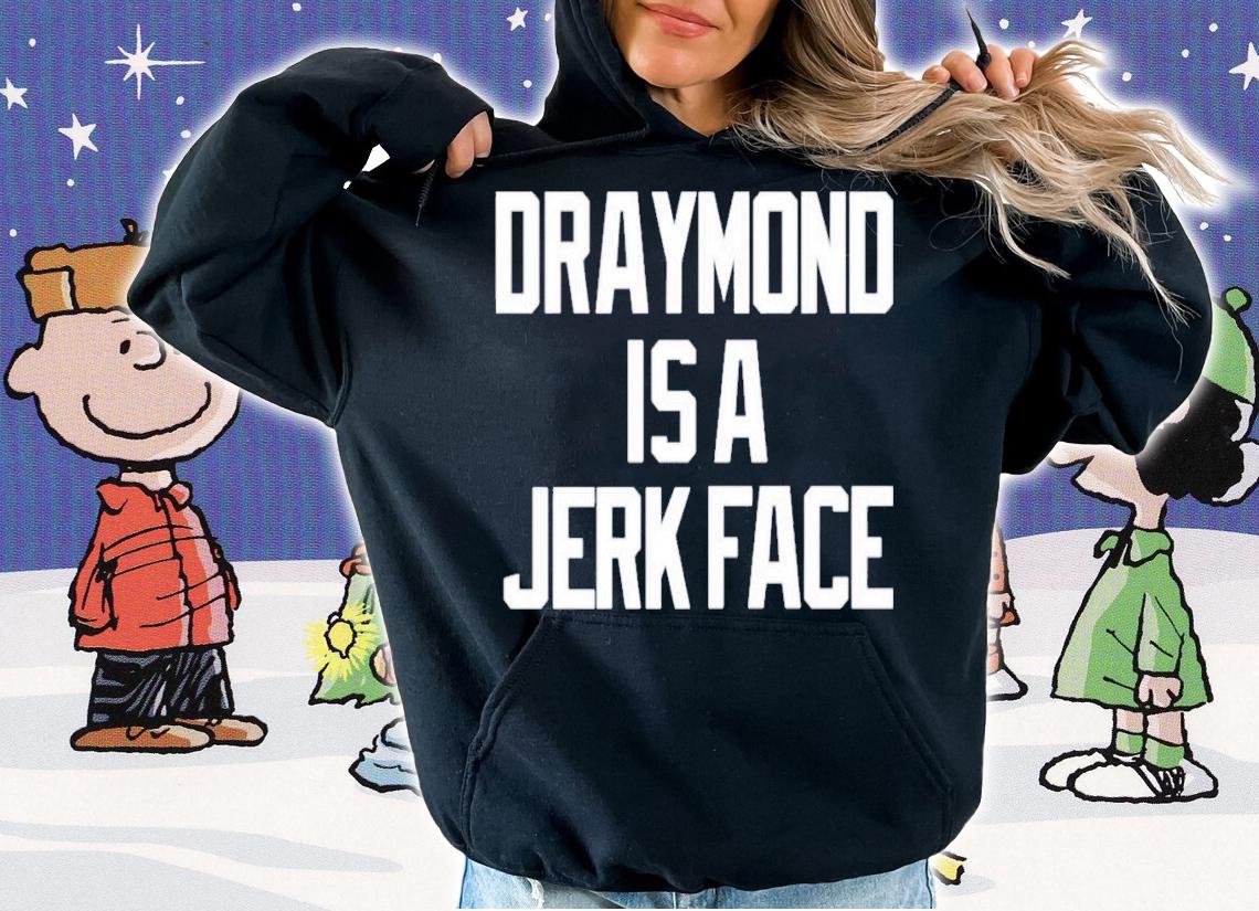 Draymond Is A Jerk Face Dave Portnoy T-Shirt t-shirt