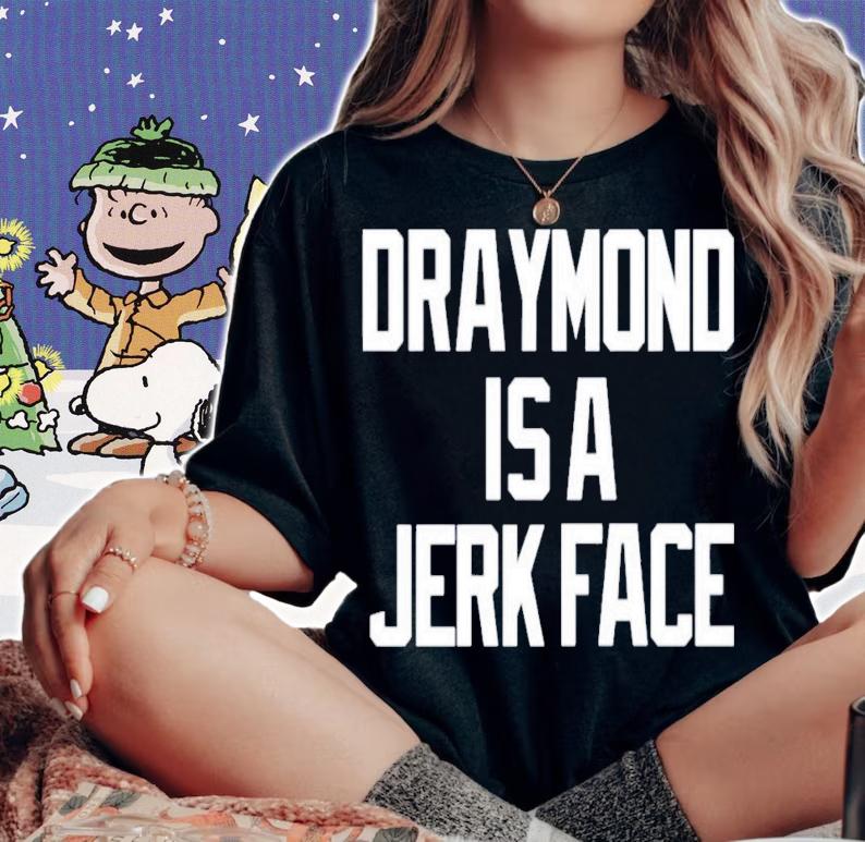 Draymond Is A Jerk Face Dave Portnoy T-Shirt t-shirt