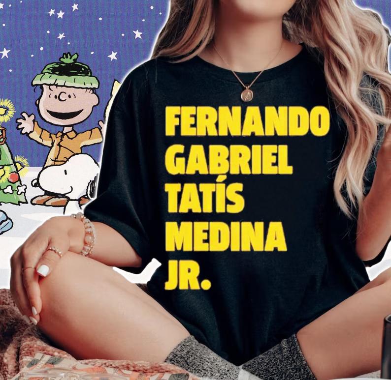 Fernando Gabriel Tats Medina Jr Shirt t-shirt
