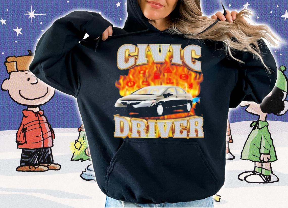 Honda Civic Driver Watch Out T-Shirt t-shirt
