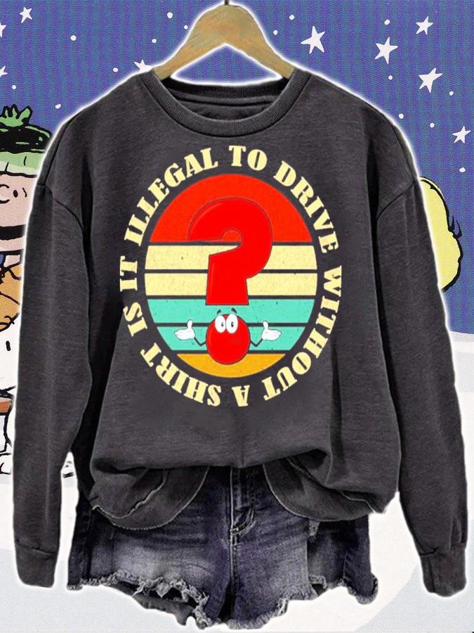 Is It Illegal To Drive Without A Vintage Shirt t-shirt