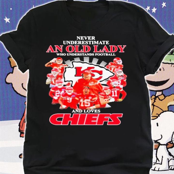 Kansas City Chiefs Never Underestimate An Old Lady Who Understands Football Signatures Shirt t-shirt shirt