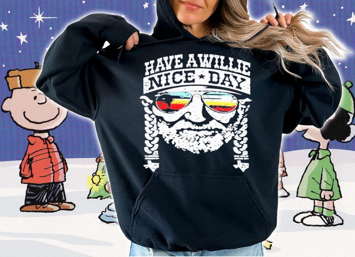 Laurel Have A Willie Nice Day T-Shirt t-shirt hoodie