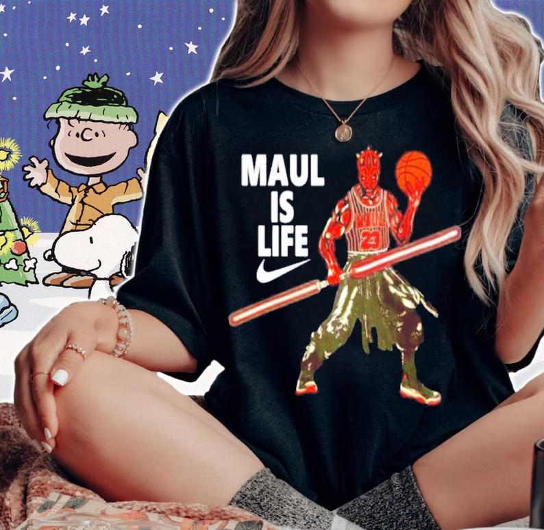 Maul Is Life Space Baller Darth Maul Shirt t-shirt