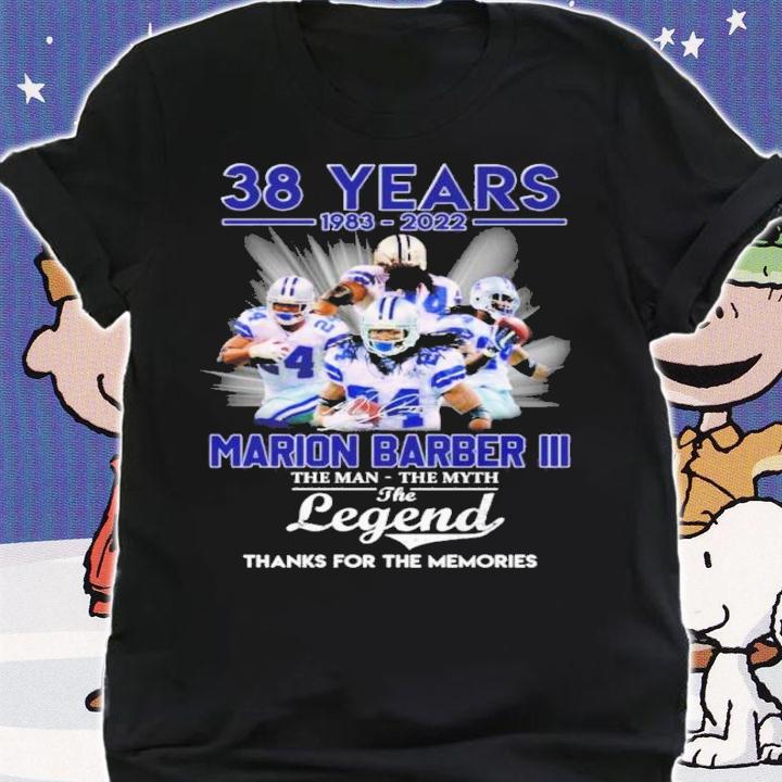 Official 38 Years 1983-2022 Marion Barber III The Man The Myth The Legend Signatures Thank You For The Memories Shirt t-shirt