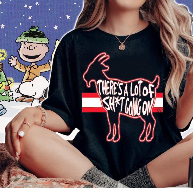Tom Brady There's A Lot Of Shit Going On Shirt t-shirt woman shirt