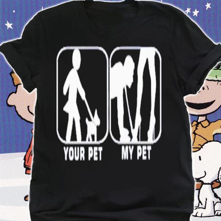 Your Pet My Pet Female Supremacy Sissy Brenda Shirt t-shirt