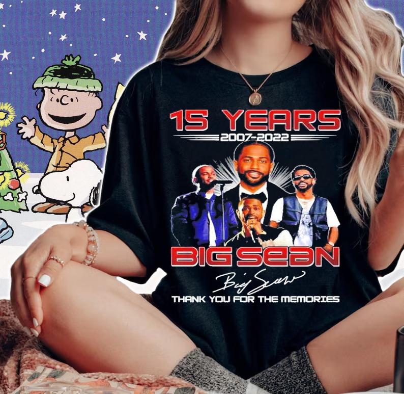 15 years 2007 2022 Big Sean signatures thank you for the memories shirt t-shirt