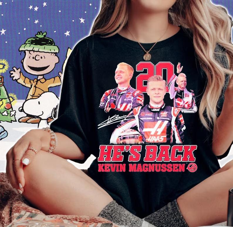 20 He's Back Kevin Magnussen Signature T-Shirt t-shirt woman shirt