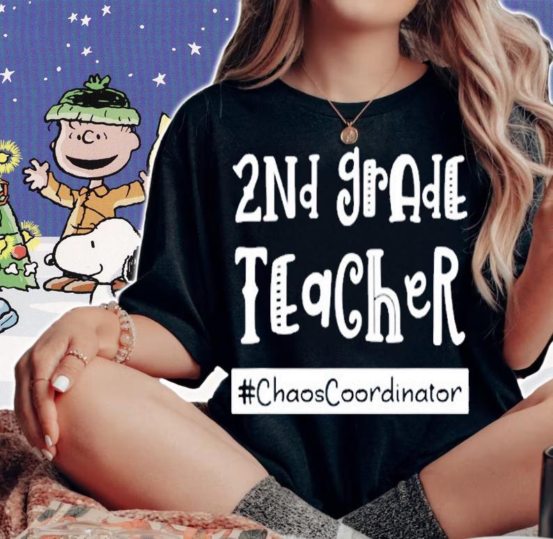 2Nd Grade Teacher Chaos Coordinator T-Shirt t-shirt woman shirt