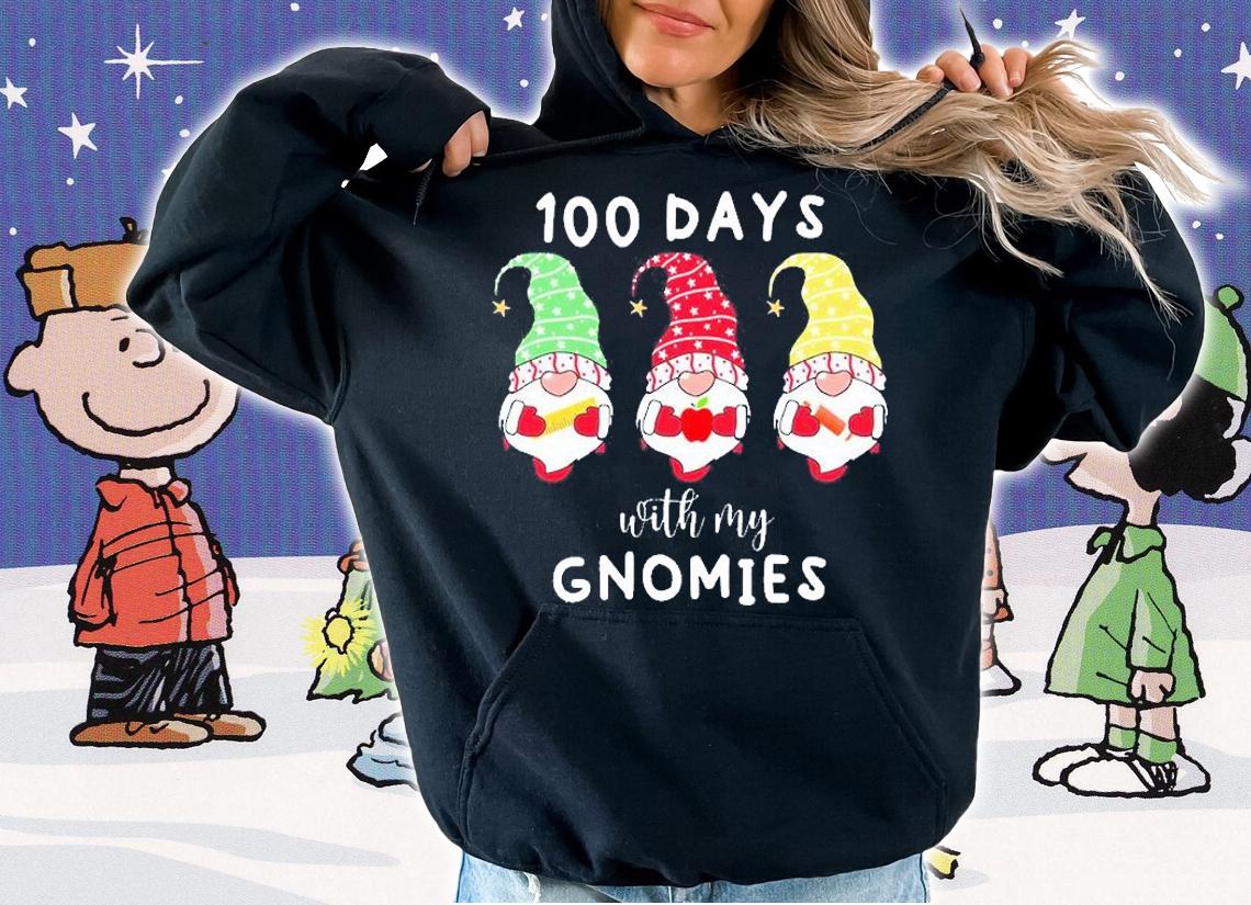 100 Days With My Gnomies Shirt t-shirt hoodie