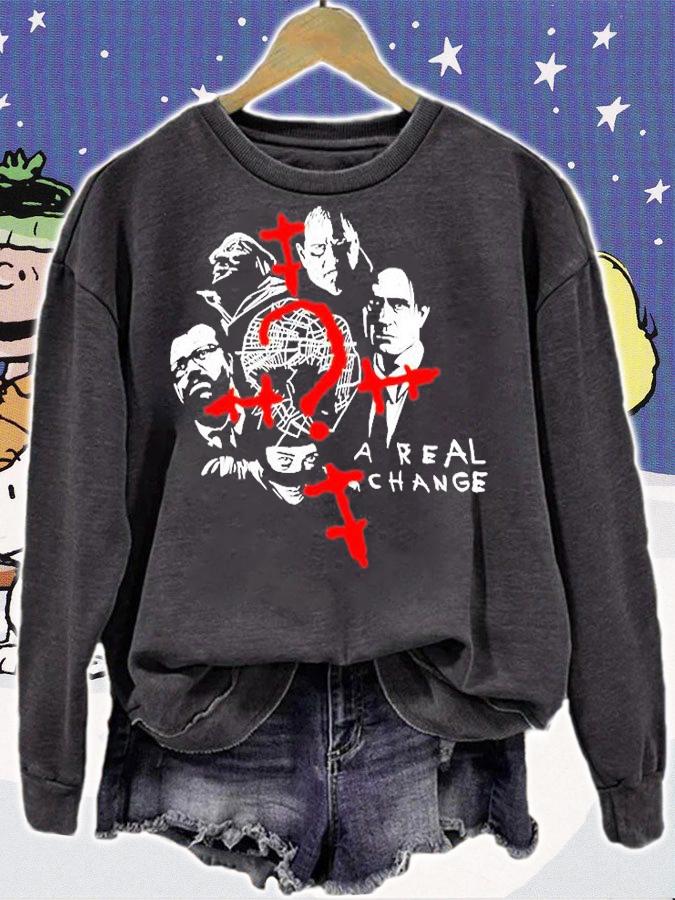 A Real Change T-Shirt t-shirt sweatshirt