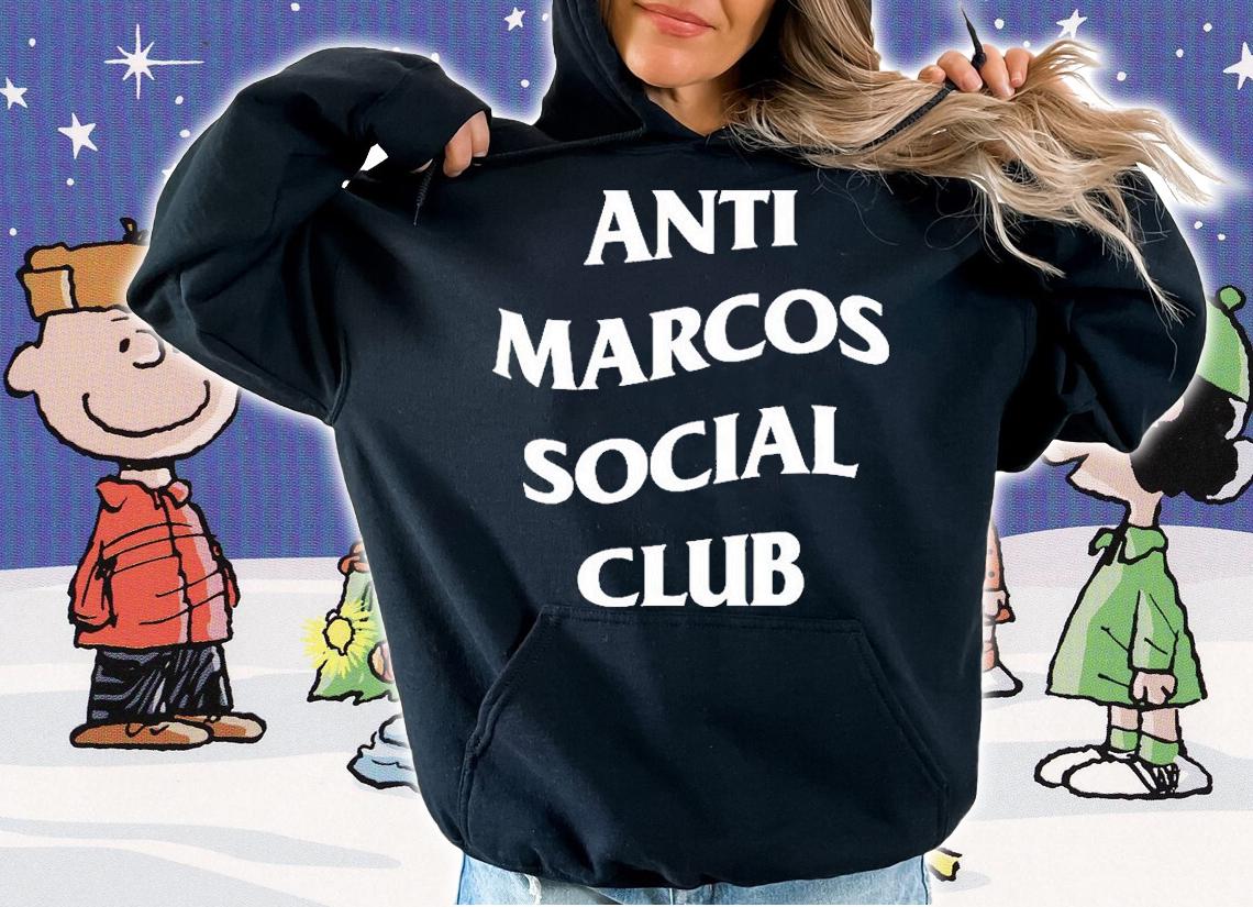 Anti Marcos Social Club T-Shirt t-shirt hoodie