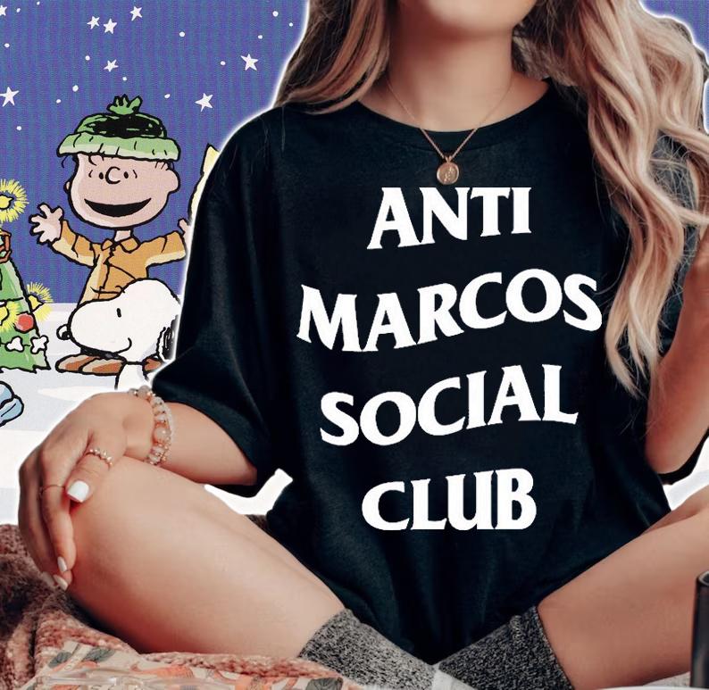 Anti Marcos Social Club T-Shirt t-shirt woman shirt
