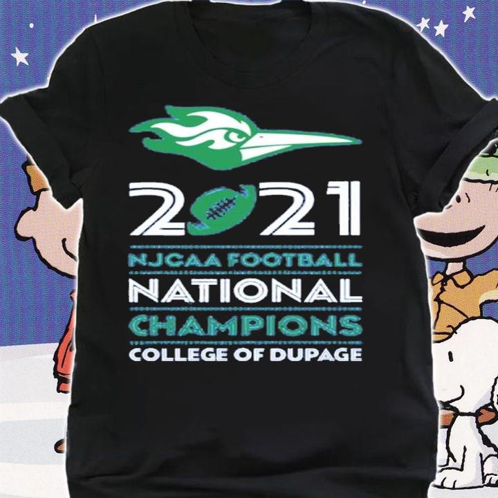 Asher Ohara 2021 NJCAA Football National Champions College Of Dupage Shirt t-shirt shirt