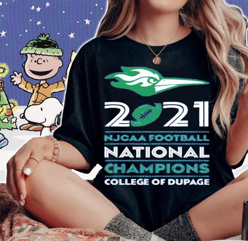 Asher Ohara 2021 NJCAA Football National Champions College Of Dupage Shirt t-shirt woman shirt