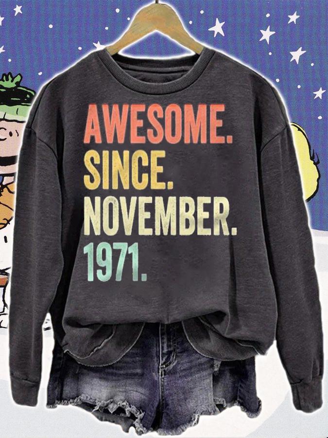 Awesome since november 1971 shirt t-shirt sweatshirt