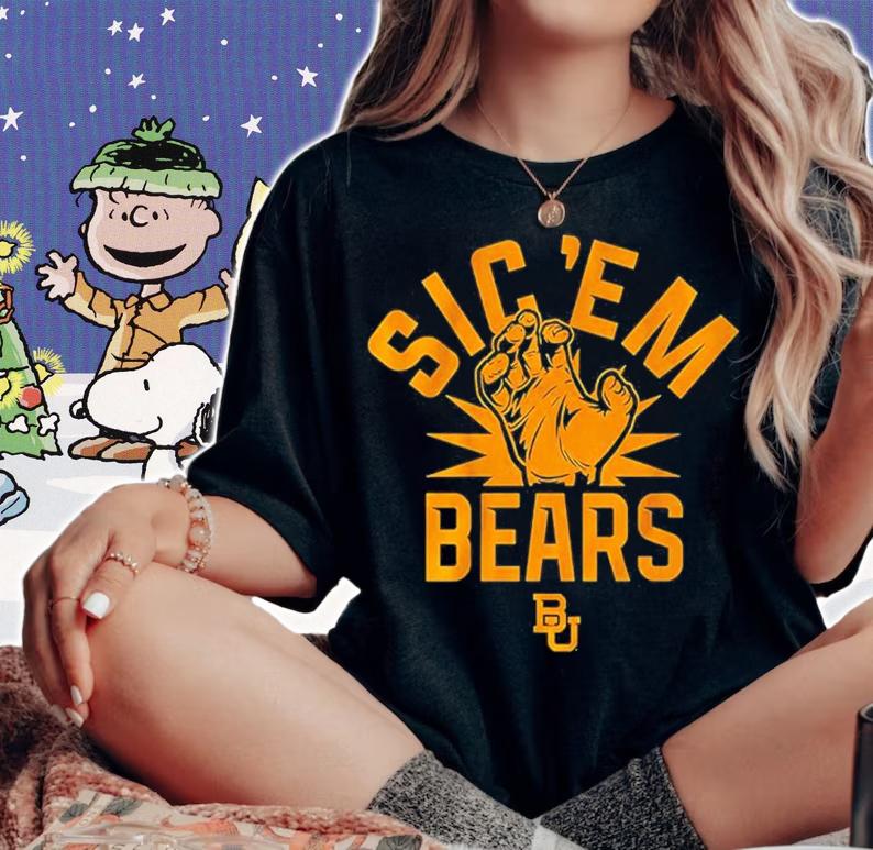 Baylor Bears Sic 'Em Bears Shirt t-shirt woman shirt