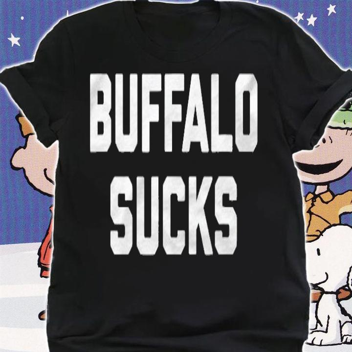 Buffalo Sucks Anti Buffalo Sports Rivalries shirt t-shirt