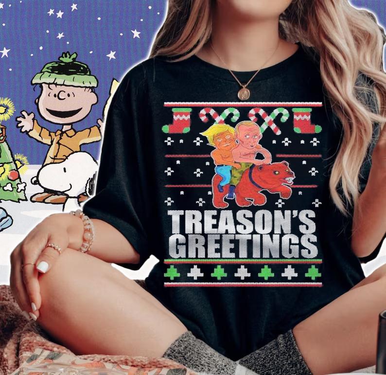 Treasons Greetings Trump Putin Ugly Christmas Sweater Meme Shirt t-shirt woman shirt