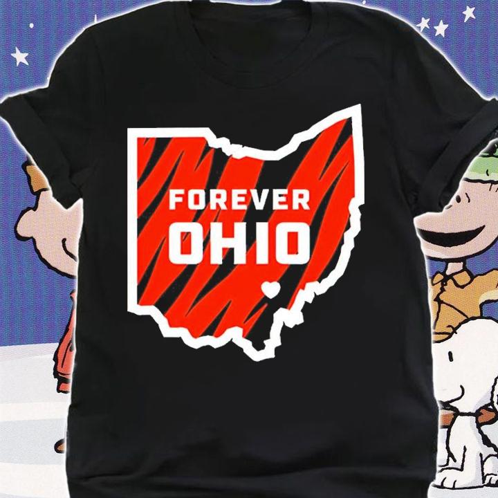 Cincinnati Bengals Forever Ohio Shirt t-shirt