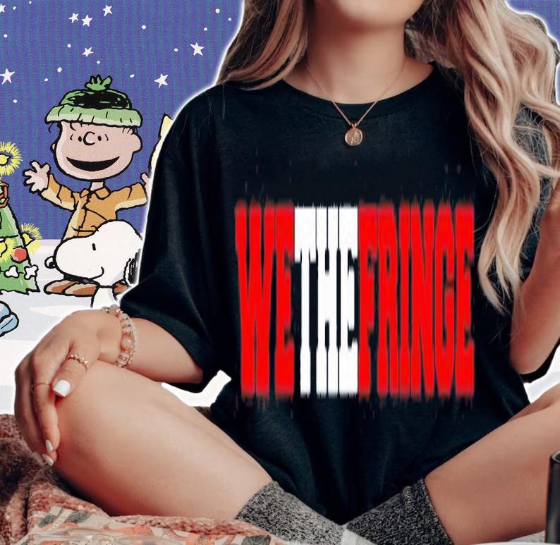 We The Fringe Freedom Convoy T-Shirt t-shirt woman shirt