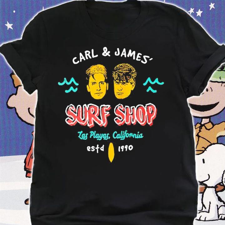 Carl And James' Surf Shop Las Playas California Shirt t-shirt shirt