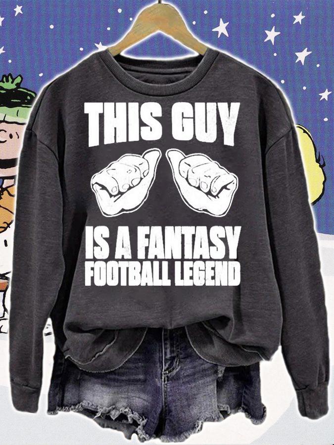 This Guy Is A Fantasy Football Legend T-shirt t-shirt