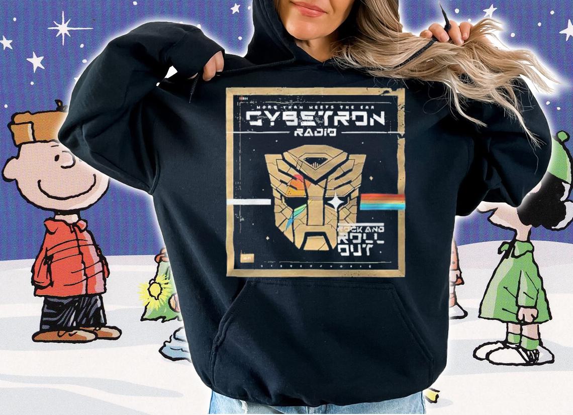 Cybertron Radio rock and roll out shirt t-shirt hoodie